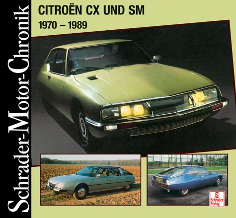 Citroën CX und SM 1970-1991